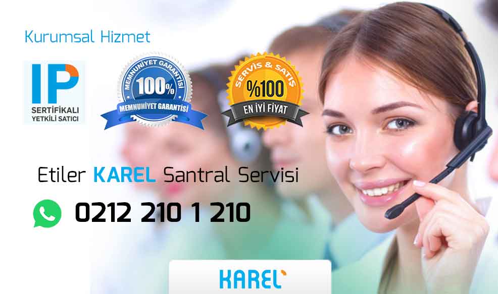 Etiler karel yetkili servis numarası