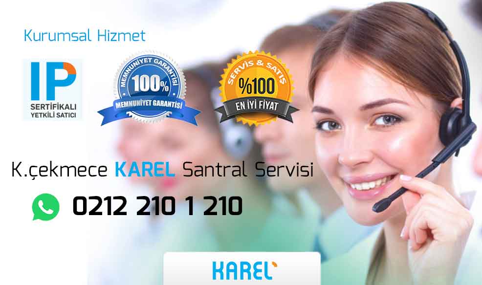 Küçükçekmece karel yetkili servis numarası